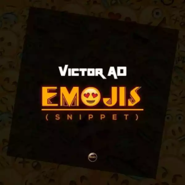 Victor AD - Emoji (Snippet)
